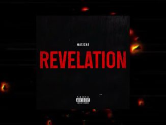 Masicka – Revelation Mp3 Download